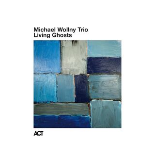 Pochette de l’album Living Ghosts par Michael Wollny Trio